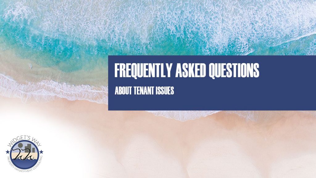Frequently Asked Questions About Tenant Issues